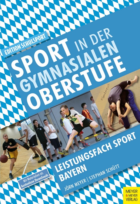 Sport in der gymnasialen Oberstufe -  Meyer Jörn,  Schütt Stephan