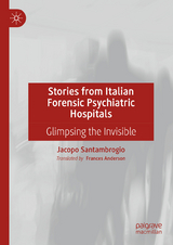 Stories from Italian Forensic Psychiatric Hospitals -  Jacopo Santambrogio