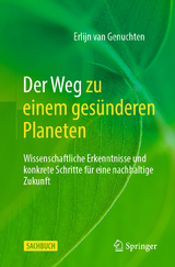 Der Weg zu einem gesünderen Planeten -  Erlijn van Genuchten