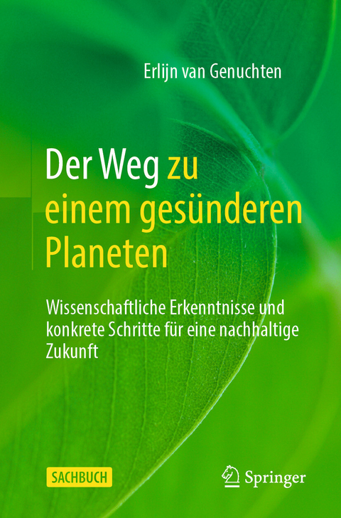 Der Weg zu einem gesünderen Planeten -  Erlijn van Genuchten