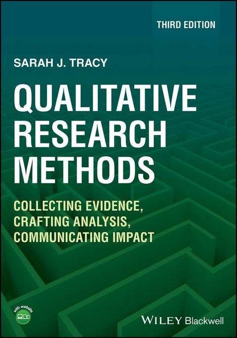 Qualitative Research Methods -  Sarah J. Tracy