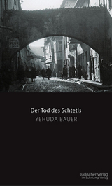 Der Tod des Schtetls - Yehuda Bauer