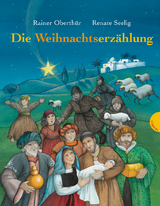 Die Weihnachtserzählung - Rainer Oberthür