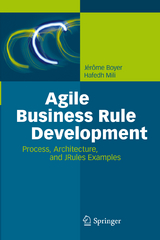 Agile Business Rule Development - Jérôme Boyer, Hafedh Mili