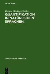 Quantifikation in natürlichen Sprachen - Thérèse Flückiger-Studer