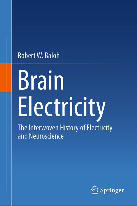 Brain Electricity -  Robert W. Baloh