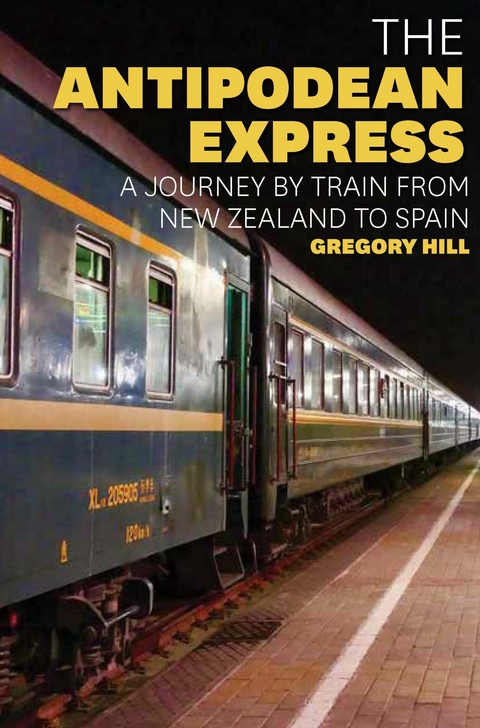 The Antipodean Express -  Gregory Hill