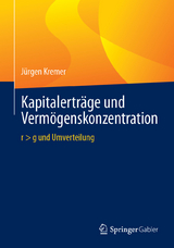 Kapitalerträge und Vermögenskonzentration - Jürgen Kremer