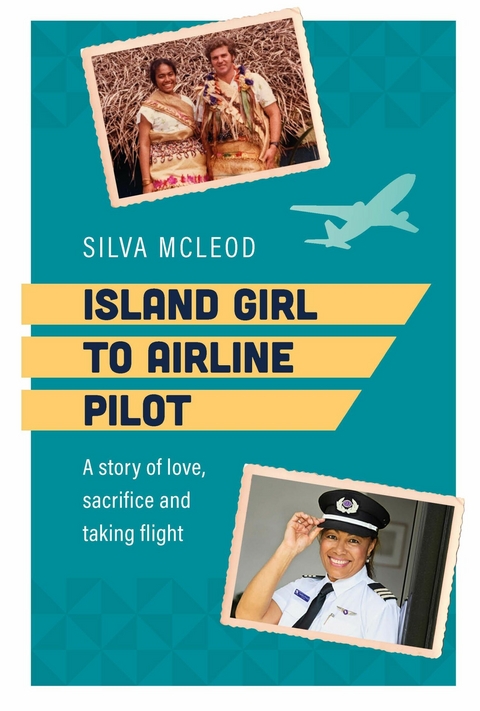 Island Girl to Airline Pilot -  Silva Mcleod