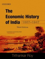 Economic History of India, 1857-1947 - Roy, Tirthankar