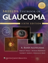 Shields Textbook of Glaucoma - Damji, Karim F.; Freedman, Sharon F.; Moroi, Sayoko E.; Rhee, Douglas J.; Shields, M.Bruce