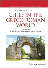 A Companion to Cities in the Greco-Roman World - 