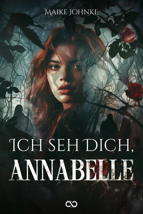 Ich seh dich, Annabelle - Maike Johnke