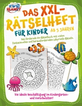 Das XXL-Rätselheft für Kinder ab 5 Jahren: Das fördernde A4-Rätselbuch mit fantasievollen und herausfordernden Labyrinth-Rätseln. Die ideale Beschäftigung im Kindergarten- und Vorschulalter! -  Elena Liebing