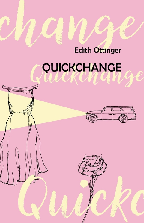 Quickchange - Edith Ottinger