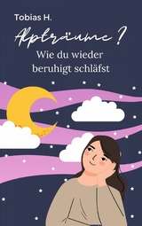 Alpträume? Wie du wieder beruhigt schläfst -  Tobias Hopfmüller