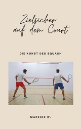 Zielsicher auf dem Court - Mareike W.