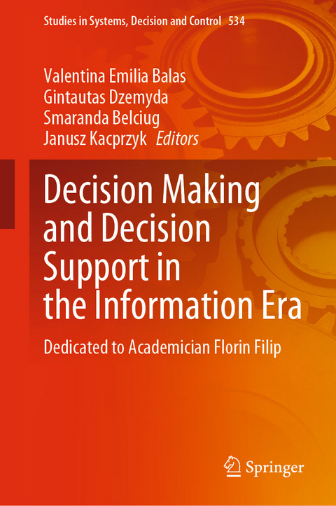 Decision Making and Decision Support in the Information Era - 