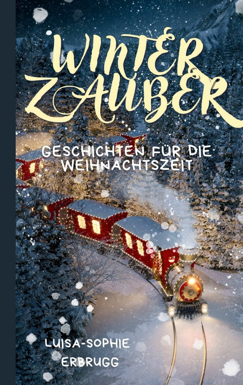 Winterzauber -  Luisa-Sophie Erbrugg