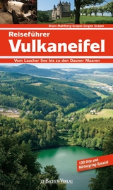 Reiseführer Vulkaneifel - Jürgen Gräper, Bruni Mahlberg-Gräper