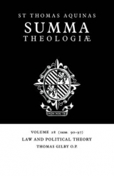 Summa Theologiae: Volume 28, Law and Political Theory - Aquinas, Thomas; Gilby, Thomas