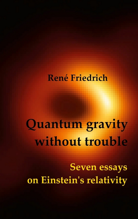 Quantum gravity without trouble -  René Friedrich