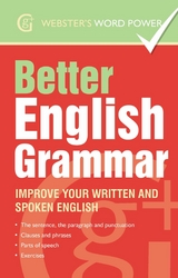 Webster's Word Power Better English Grammar -  Betty Kirkpatrick