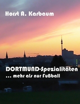 Dortmund-Spezialitäten - Horst A. Karbaum