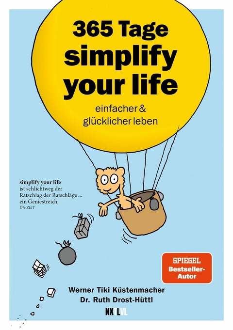 365 Tage simplify your life -  Ruth Drost-Hüttl,  Werner Tiki Küstenmacher