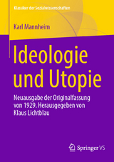 Ideologie und Utopie -  Karl Mannheim