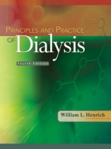 Principles and Practice of Dialysis - Henrich, William L.