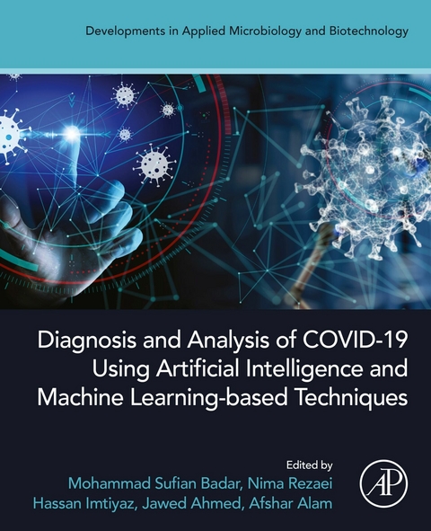 Diagnosis and Analysis of COVID-19 using Artificial Intelligence and Machine Learning-Based Techniques - 