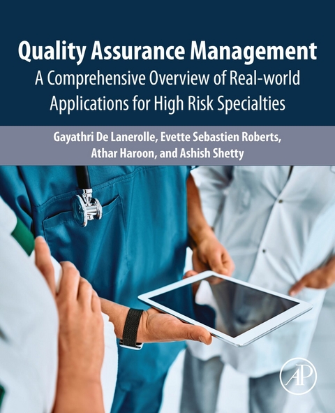 Quality Assurance Management -  Athar Haroon,  Gayathri De Lanerolle,  Evette Sebastien Roberts,  Ashish Shetty