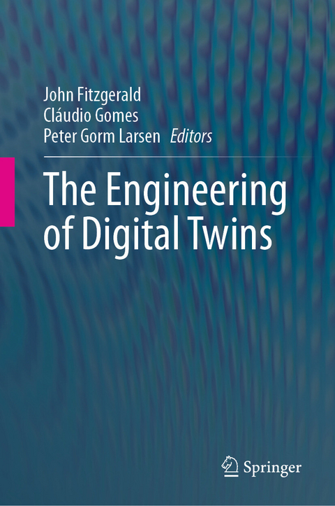 The Engineering of Digital Twins - 