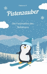 Pistenzauber - Fabienne P.