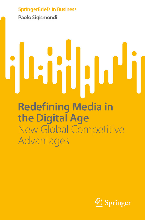 Redefining Media in the Digital Age -  Paolo Sigismondi