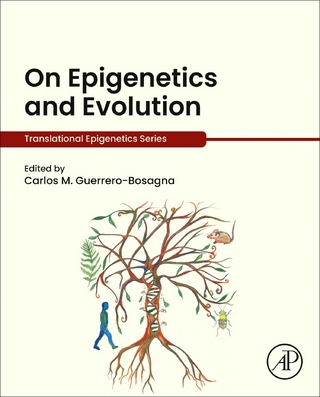 On Epigenetics and Evolution - Carlos M. Guerrero-Bosagna