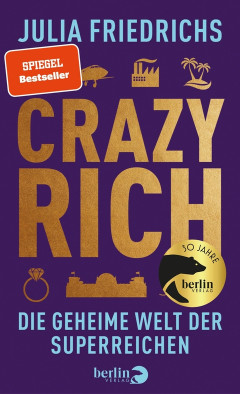 Crazy Rich -  Julia Friedrichs