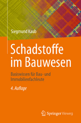 Schadstoffe im Bauwesen - Siegmund Kaub