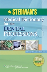 Stedman's Medical Dictionary for the Dental Professions - Stedman's