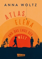 Atlas, Elena und das Ende der Welt -  Anna Woltz