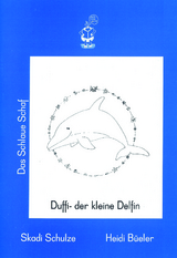 Duffi, der kleine Delfin - Skadi Schulze