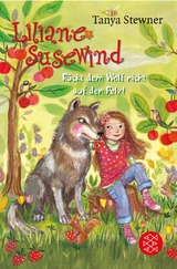 Liliane Susewind - Rückt dem Wolf nicht auf den Pelz! -  Tanya Stewner