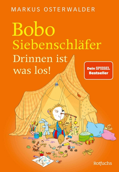 Bobo Siebenschläfer: Drinnen ist was los! -  Markus Osterwalder