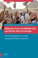 Migration from the Middle East and North Africa to Europe - Fassmann Heinz Fassmann;  Bommes Michael Bommes;  Sievers Wiebke Sievers