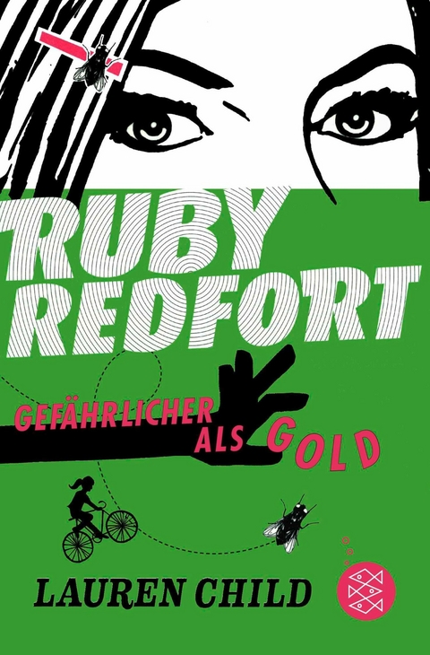 Ruby Redfort - Gefährlicher als Gold -  Lauren Child