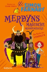 Merdyns magische Missgeschicke - Die Rache des Vandalen -  Simon Farnaby