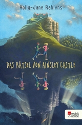 Das Rätsel von Ainsley Castle -  Holly-Jane Rahlens