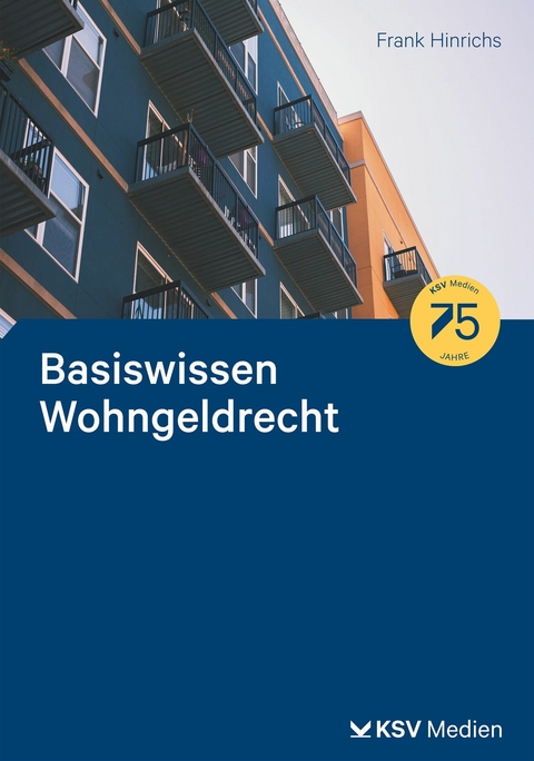 Basiswissen Wohngeldrecht - Frank Hinrichs