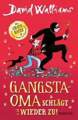 Gangsta-Oma schlägt wieder zu! -  David Walliams